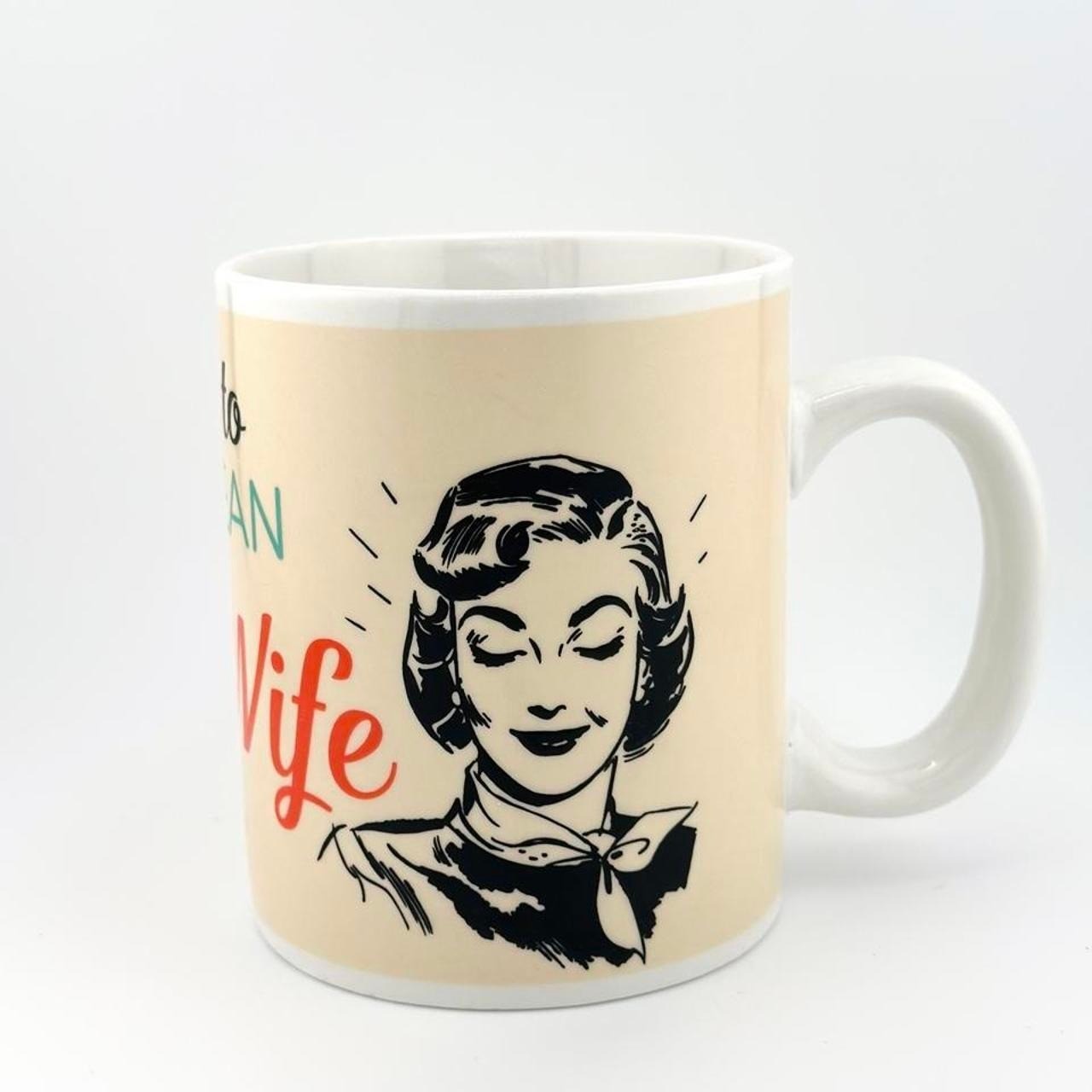 Retro Trophy Wife Porcelain Coffee Mug Funny Cup, P. Graham Dunn Style