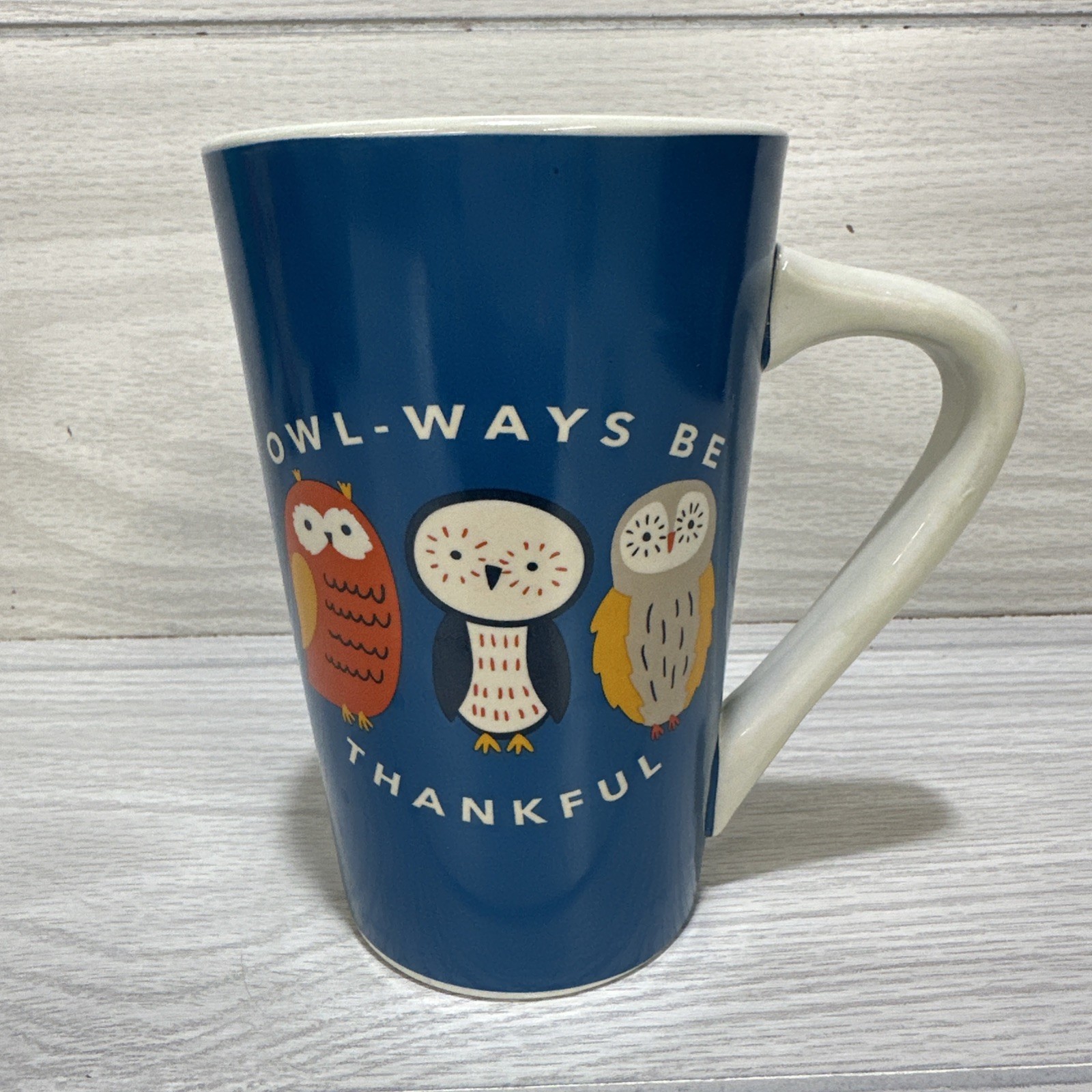 HOLIDAY HOME Ceramic 22oz Latte Coffee Mug Owl-Ways Be Thankful